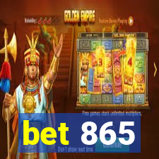 bet 865